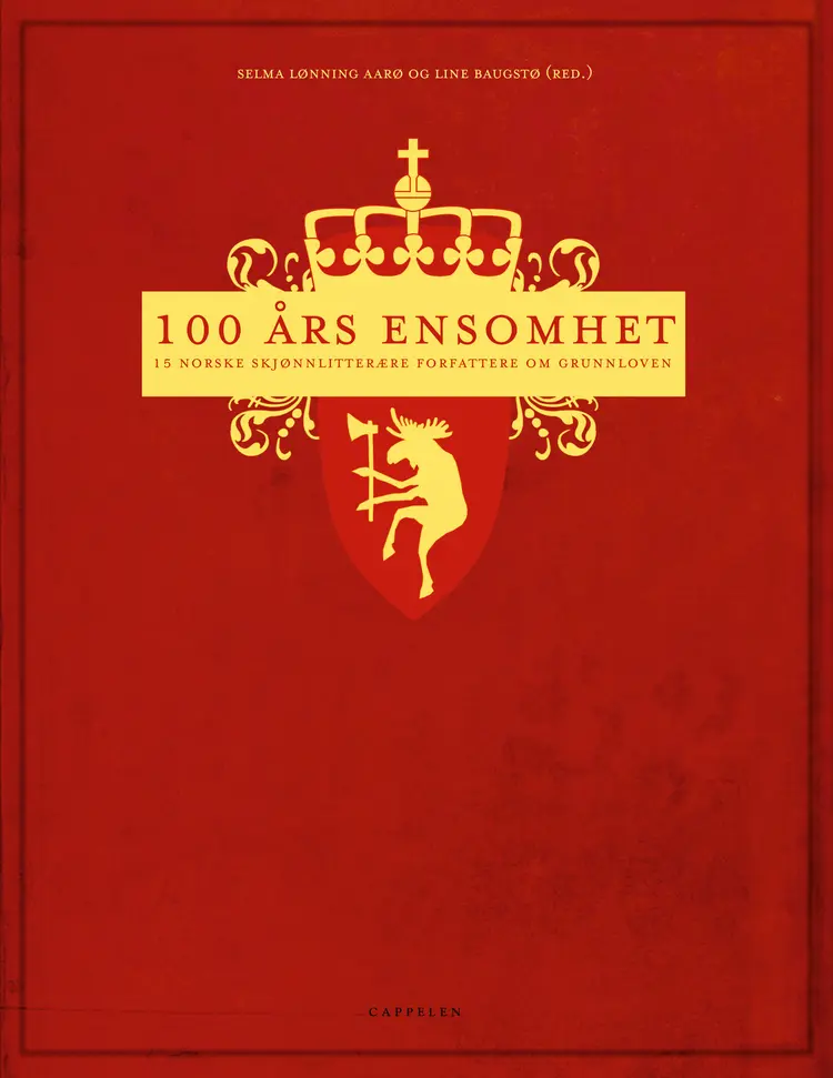 Omslag 100 års ensomhet av Selma Lønning Aarø og Line Baugstø (red.) (Innbundet)