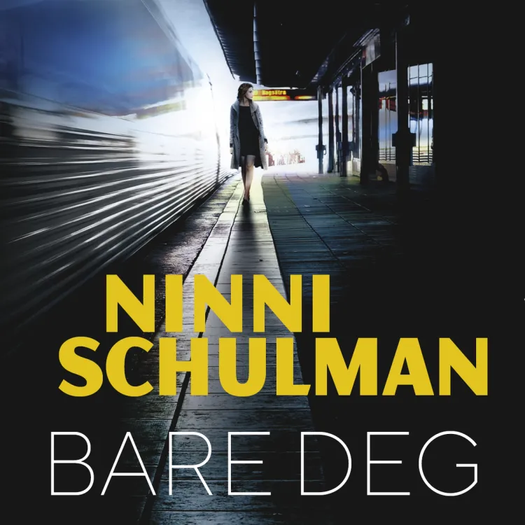 Omslag Bare deg av Ninni Schulman (Lydbok)