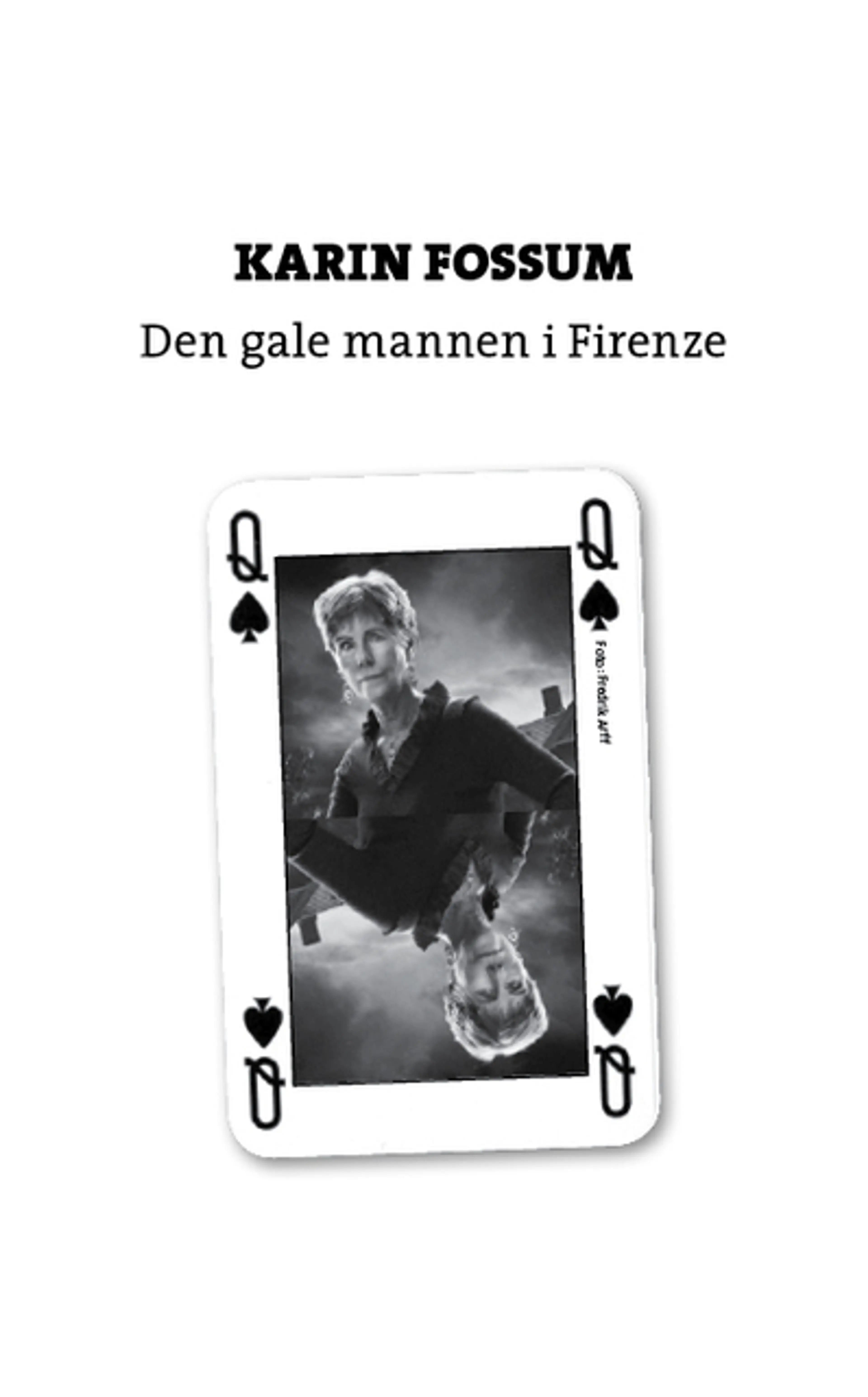 Omslag Den gale mannen i Firenze av Karin Fossum (Ebok)