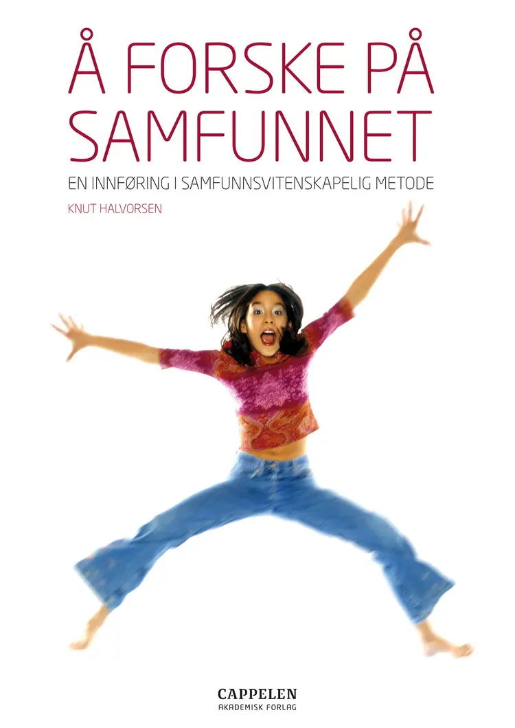 Omslag Å forske på samfunnet av Knut Halvorsen (Heftet)