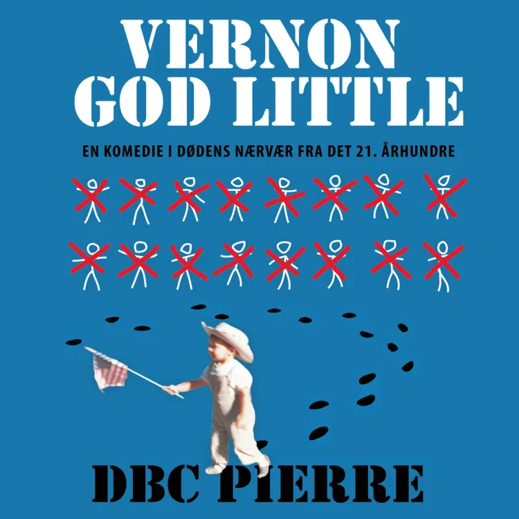 Omslag Vernon God Little av DBC Pierre (Lydbok)