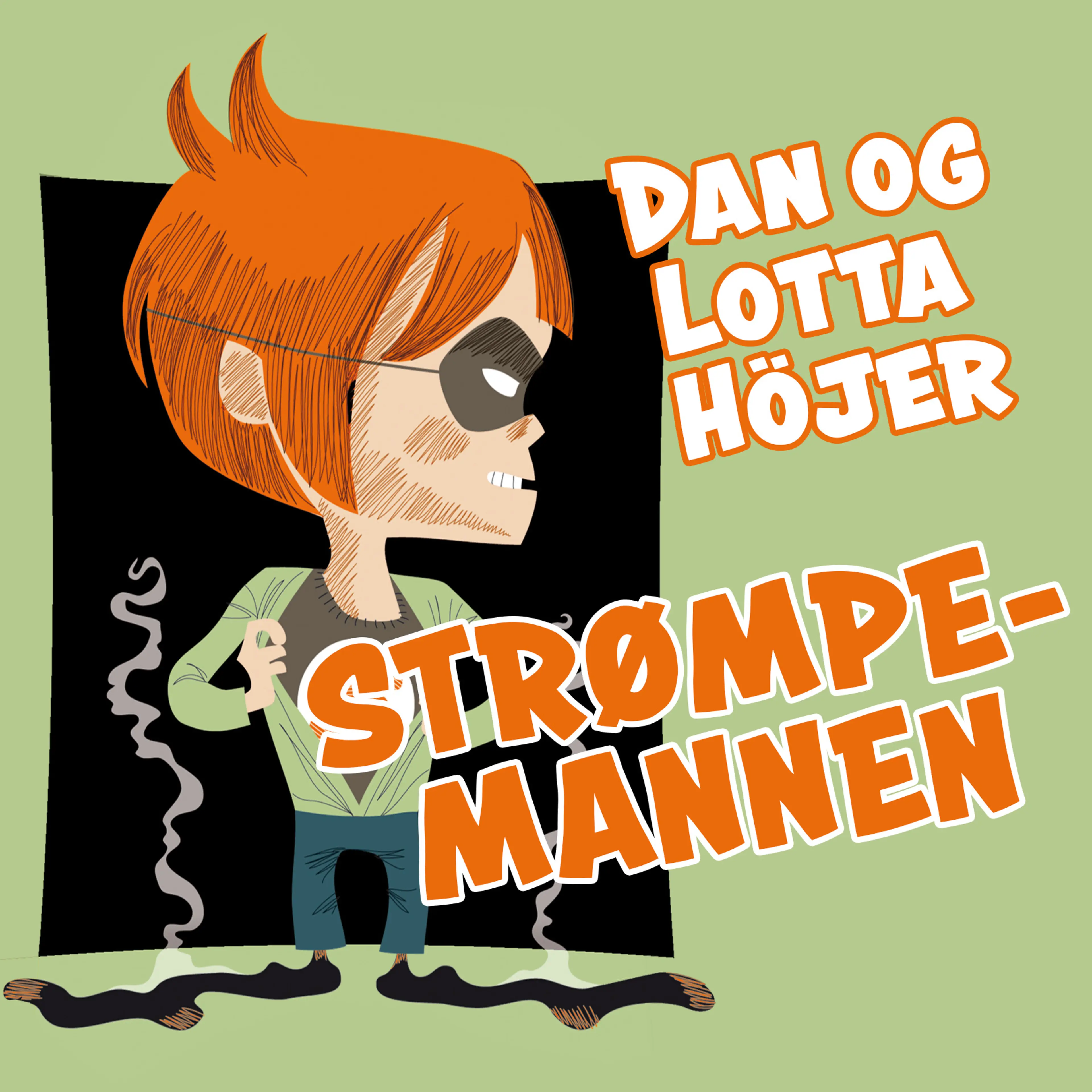 Omslag Strømpemannen av Dan og Lotta Höjer (Lydbok)