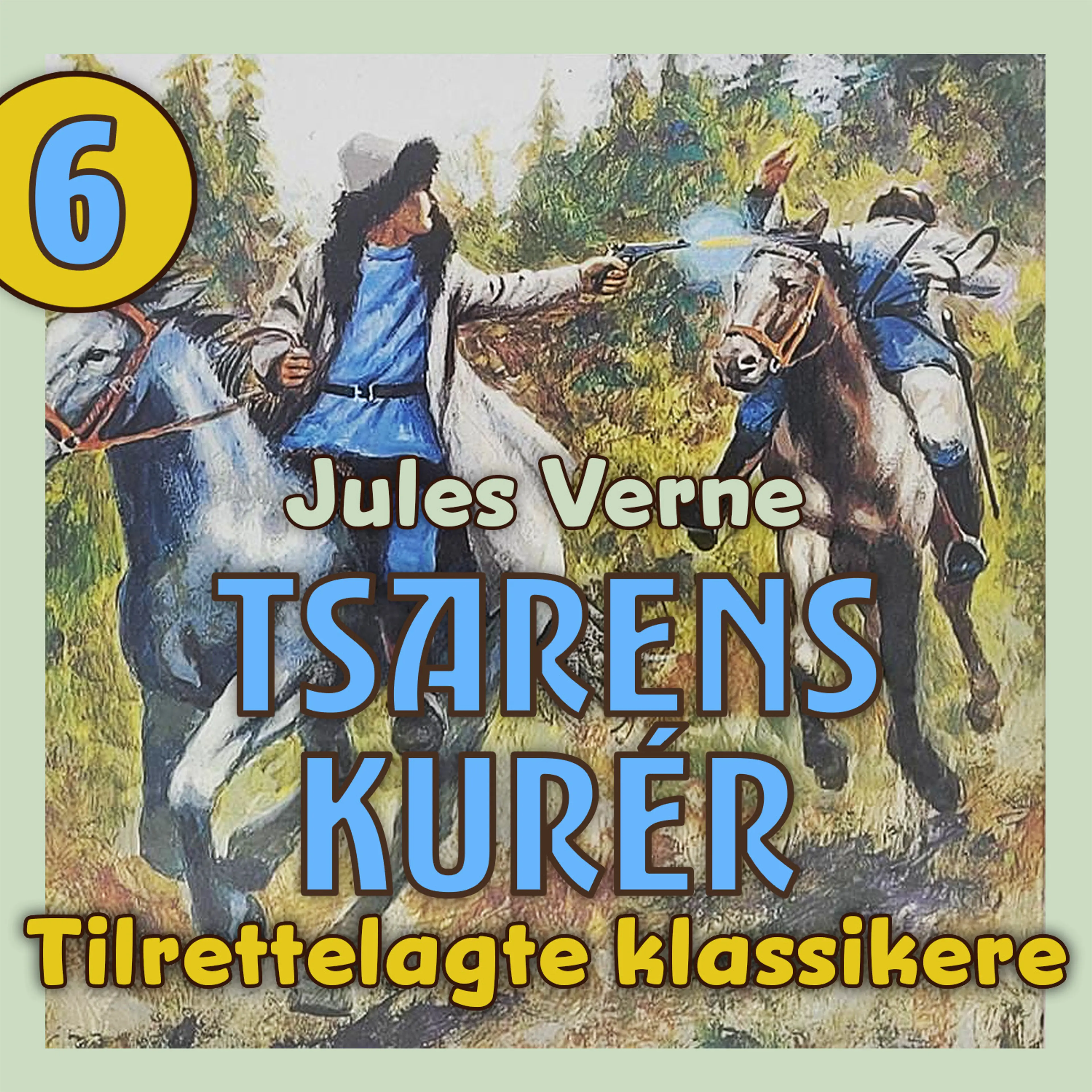 Omslag Tsarens kurér av Jules Verne (Lydbok)