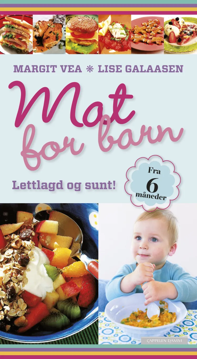 Omslag Mat for barn av Margit Vea (Innbundet)