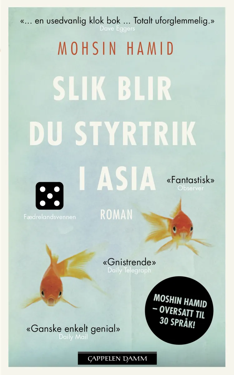 Omslag Slik blir du styrtrik i Asia av Mohsin Hamid (Heftet)