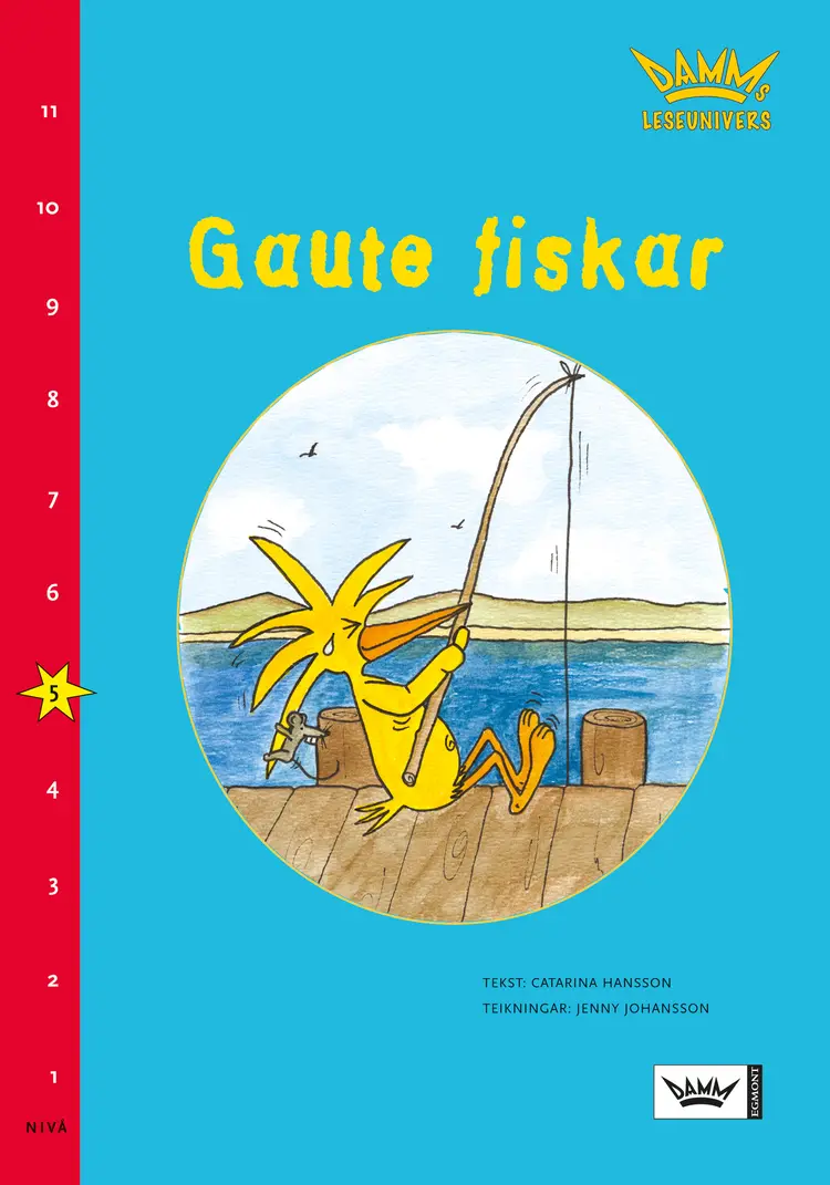 Omslag Damms leseunivers 1: Gaute fiskar av Catharina Hansson (Heftet)