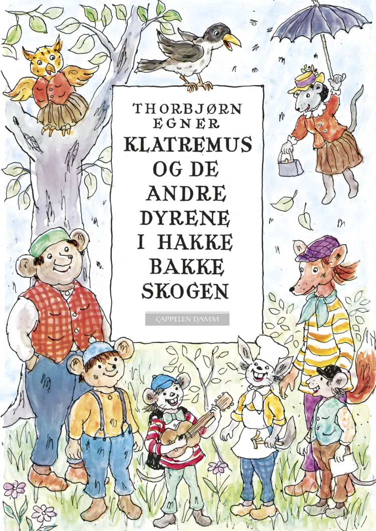 Omslag Klatremus og de andre dyrene i Hakkebakkeskogen av Thorbjørn Egner (Innbundet)