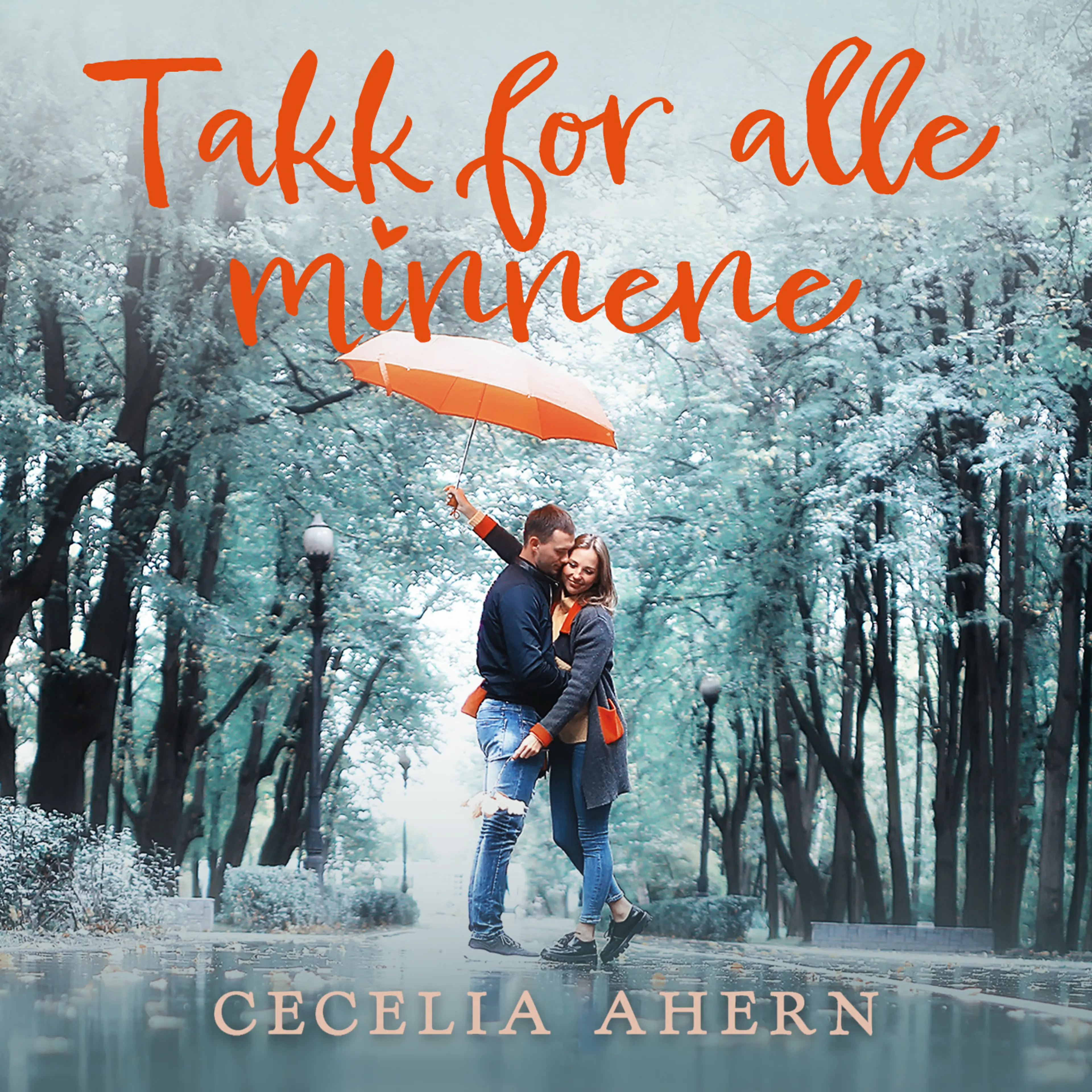 Omslag Takk for alle minnene av Cecelia Ahern (Lydbok)