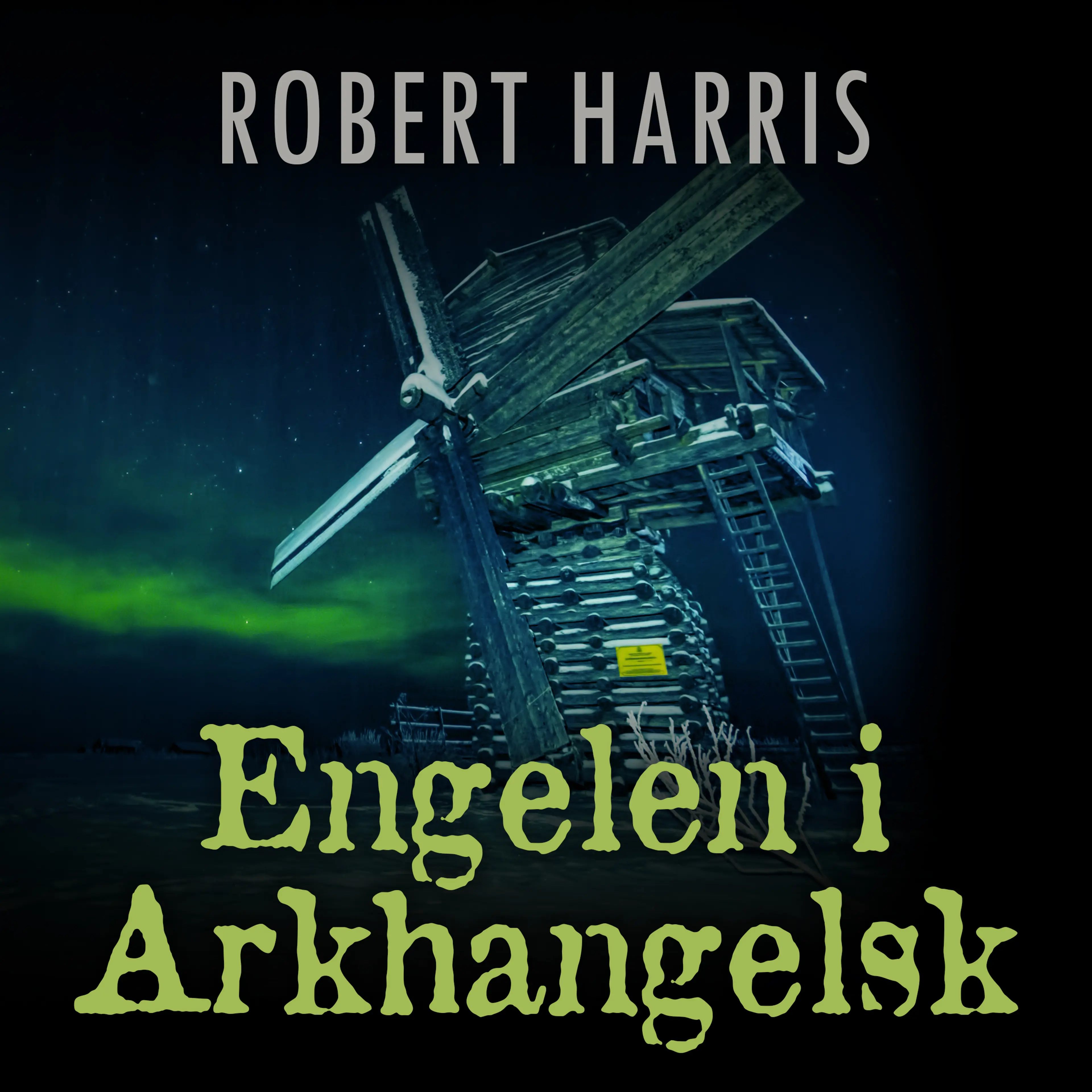 Omslag Engelen i Arkhangelsk av Robert Harris (Lydbok)