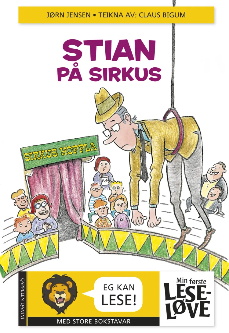 Omslag Min første leseløve - Stian på sirkus (Nynorsk) av Jørn Jensen (Innbundet)