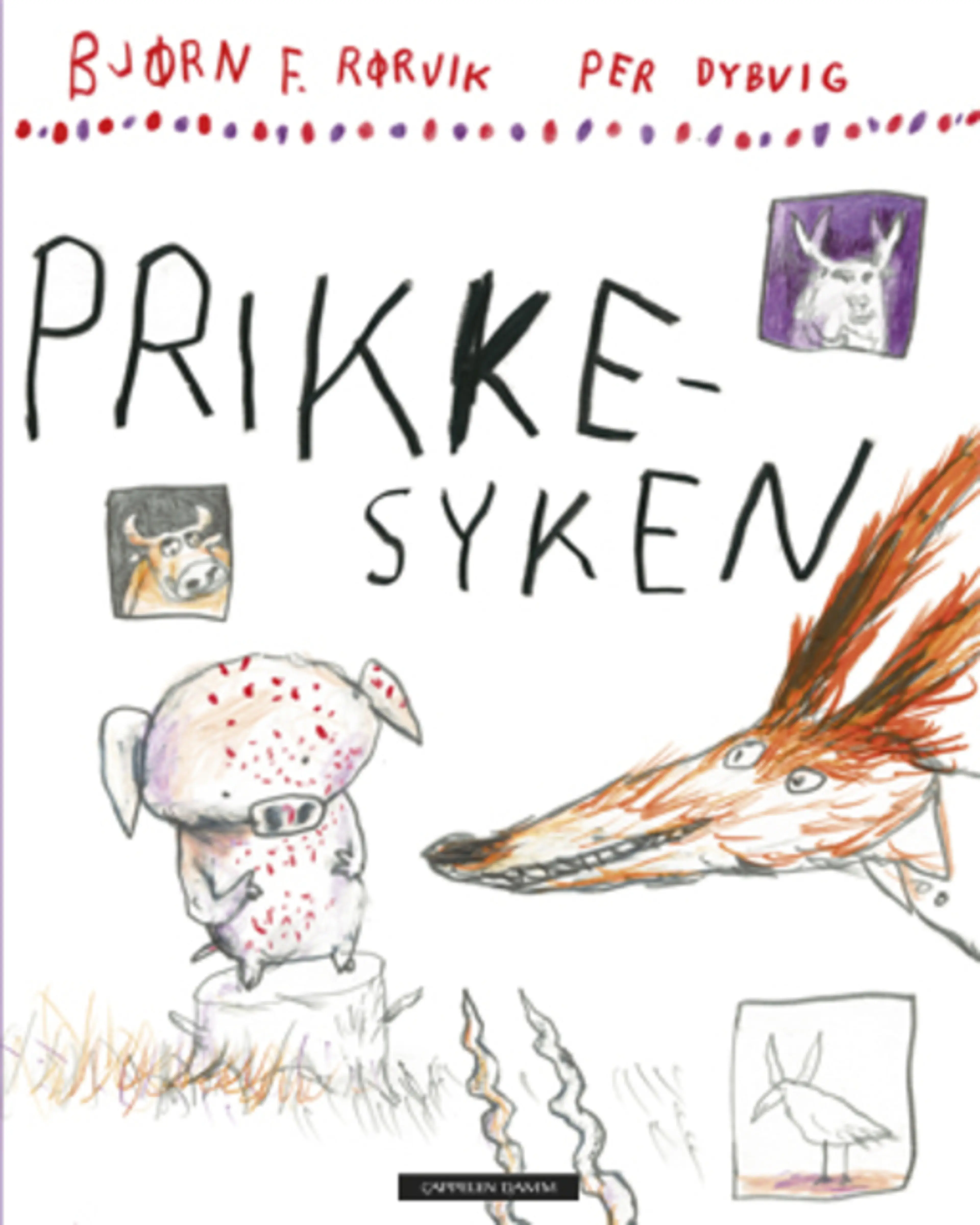Omslag Prikkesyken av Bjørn F. Rørvik og Per Dybvig (Ebok)