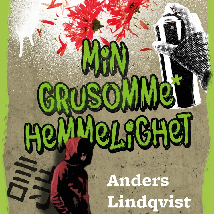Omslag Min grusomme hemmelighet av Anders Lindqvist (Lydbok)