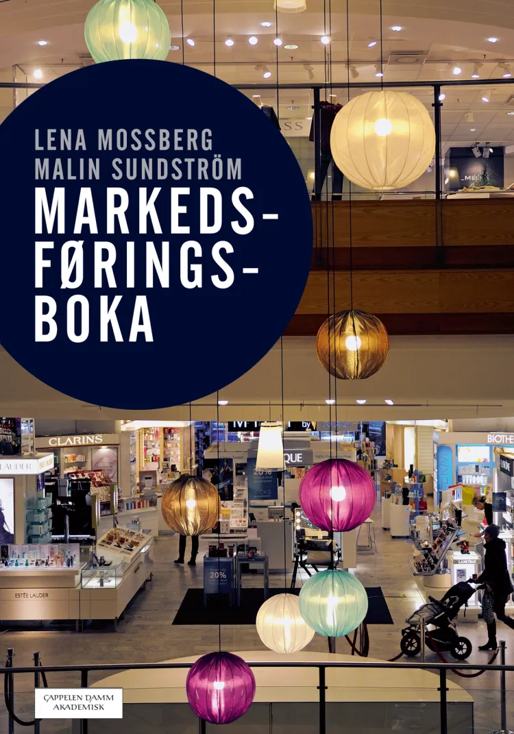 Omslag Markedsføringsboka av Lena Mossberg og Malin Sundström (Innbundet)