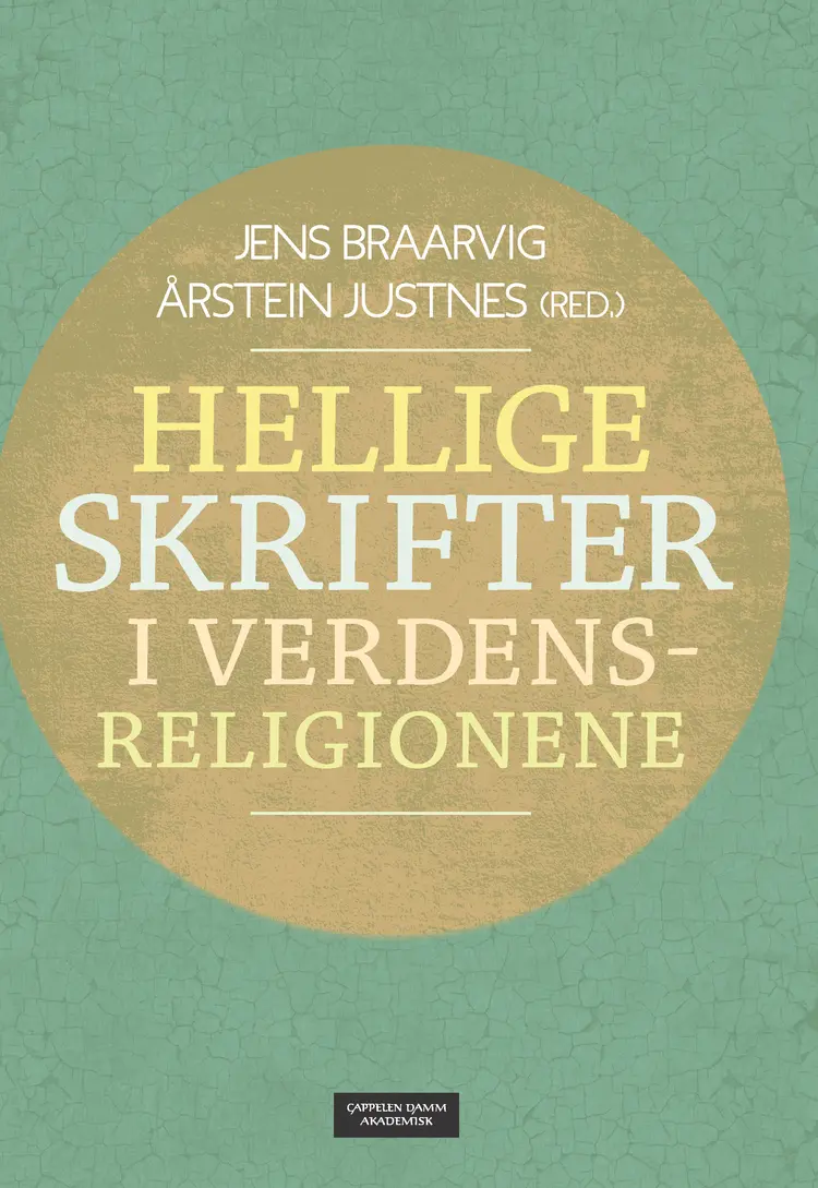 Omslag Hellige skrifter i verdensreligionene av Jens Braarvig og Årstein Justnes (red.) (Heftet)