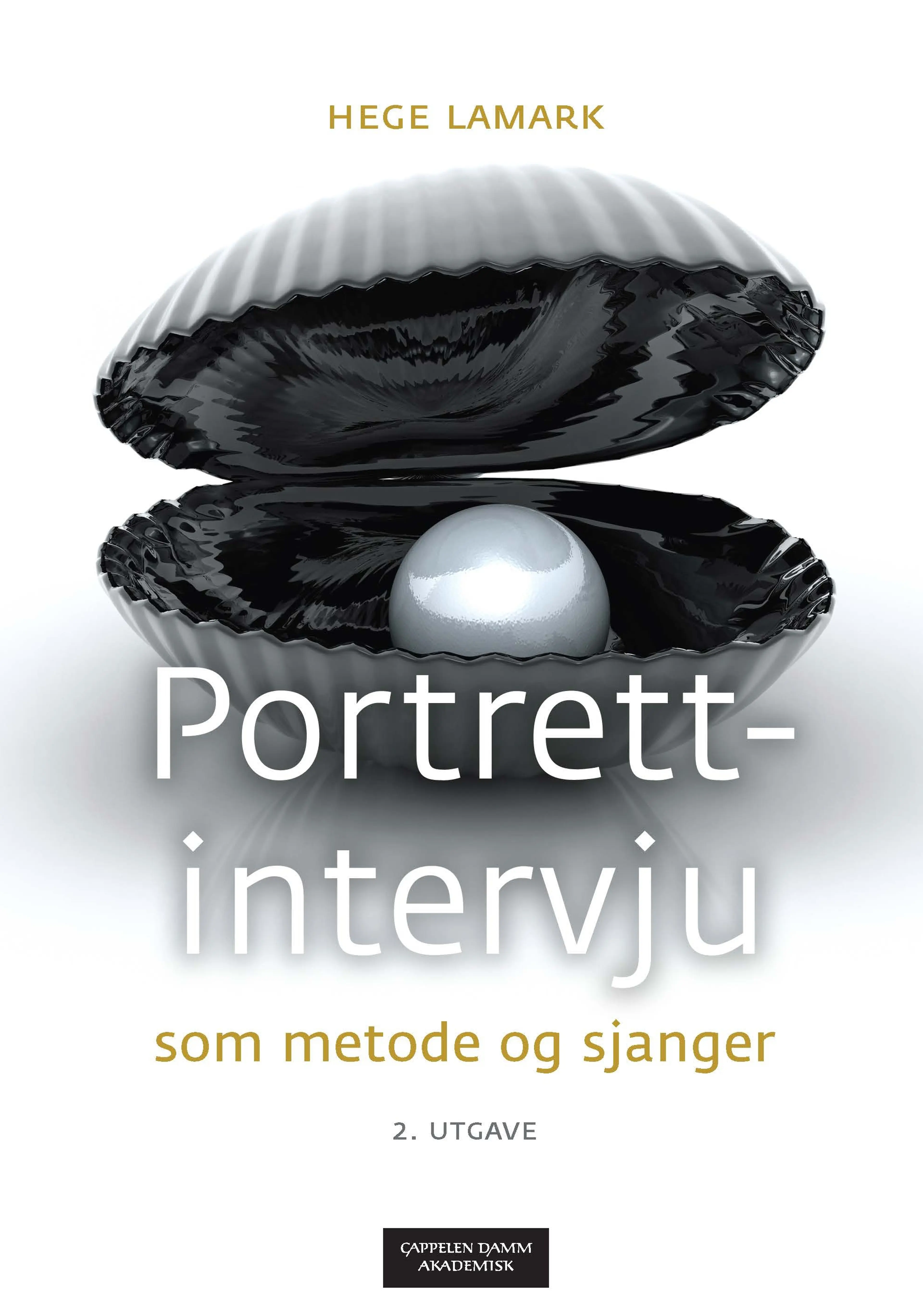 Omslag Portrettintervju som metode og sjanger av Hege Lamark (Heftet)
