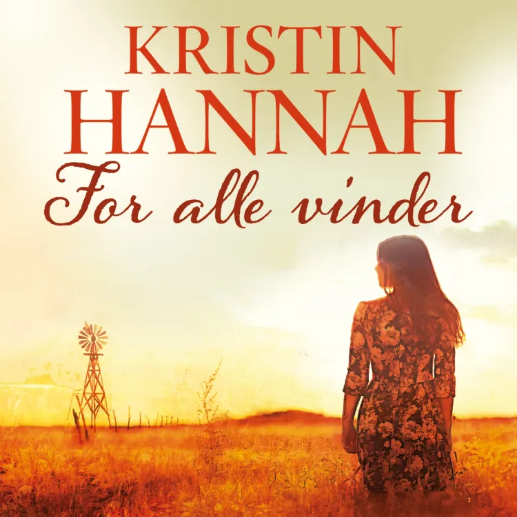 Omslag For alle vinder av Kristin Hannah (Lydbok)
