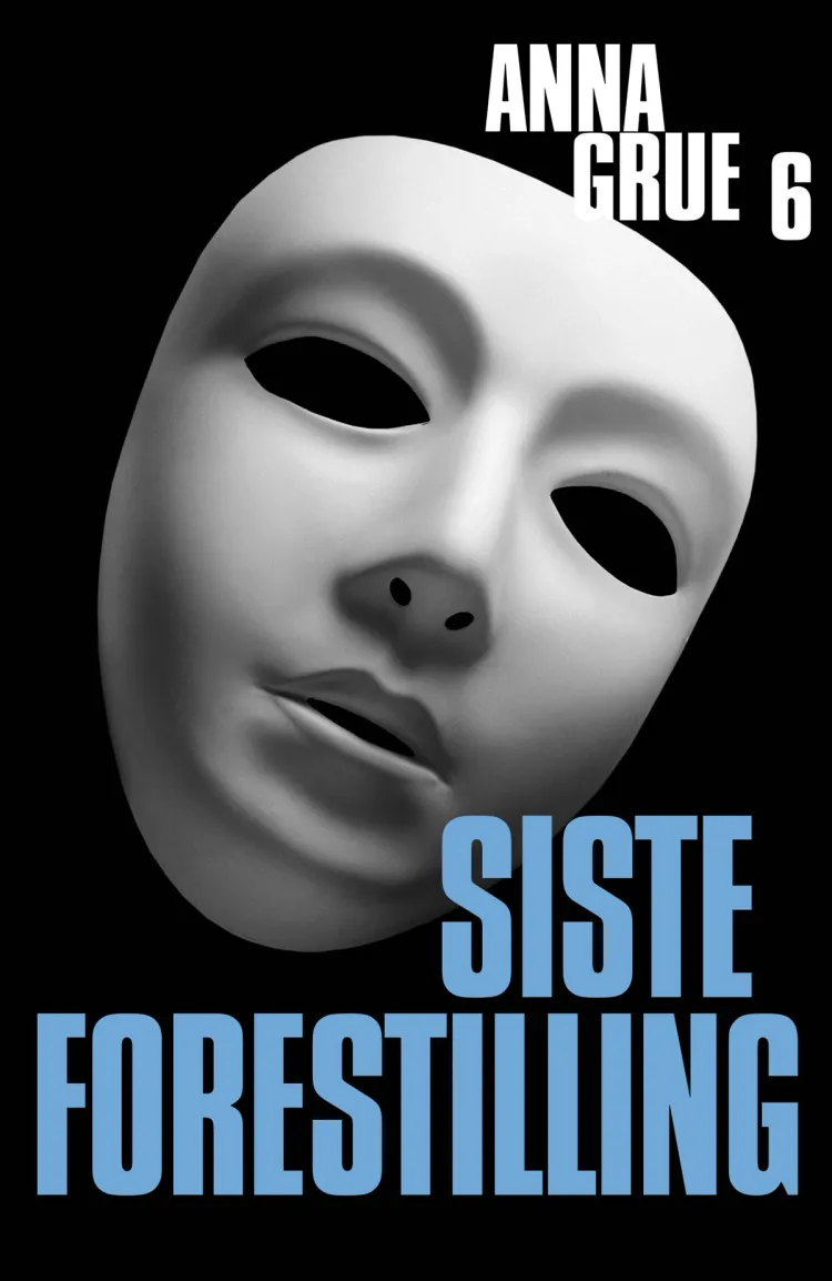 Omslag Siste forestilling av Anna Grue (Ebok)