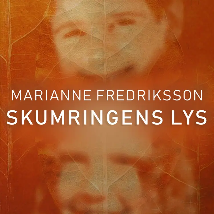 Omslag Skumringens lys av Marianne Fredriksson (Lydbok)