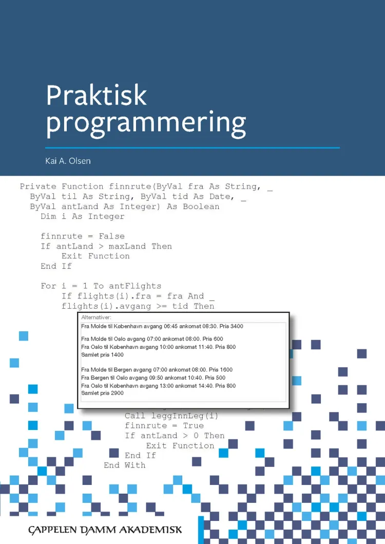 Omslag Praktisk programmering av Kai A. Olsen (Heftet)