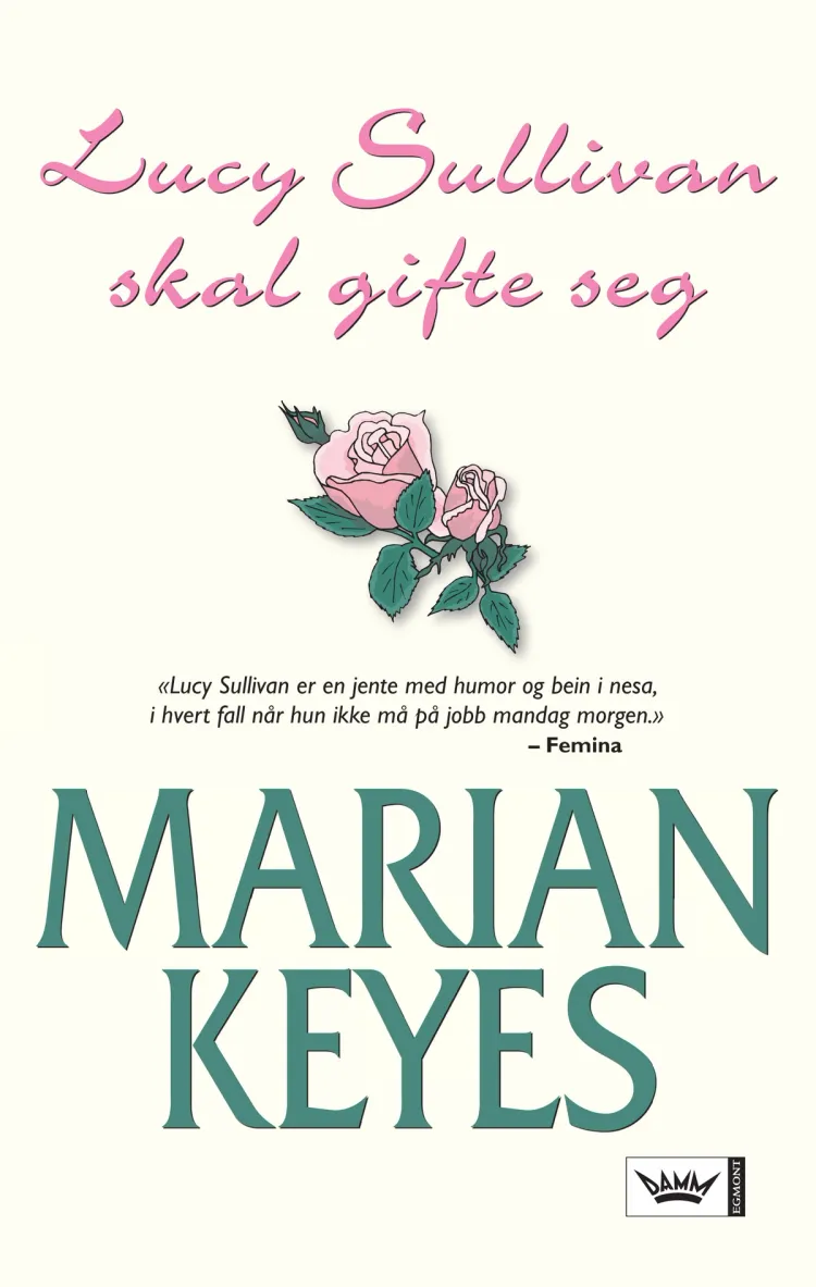Omslag Lucy Sullivan skal gifte seg av Marian Keyes (Innbundet)