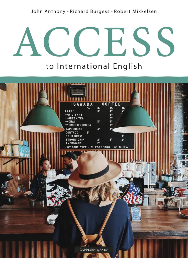 Omslag Access to International English (2017) av John Anthony, Richard Burgess og Robert Mikkelsen (Heftet)