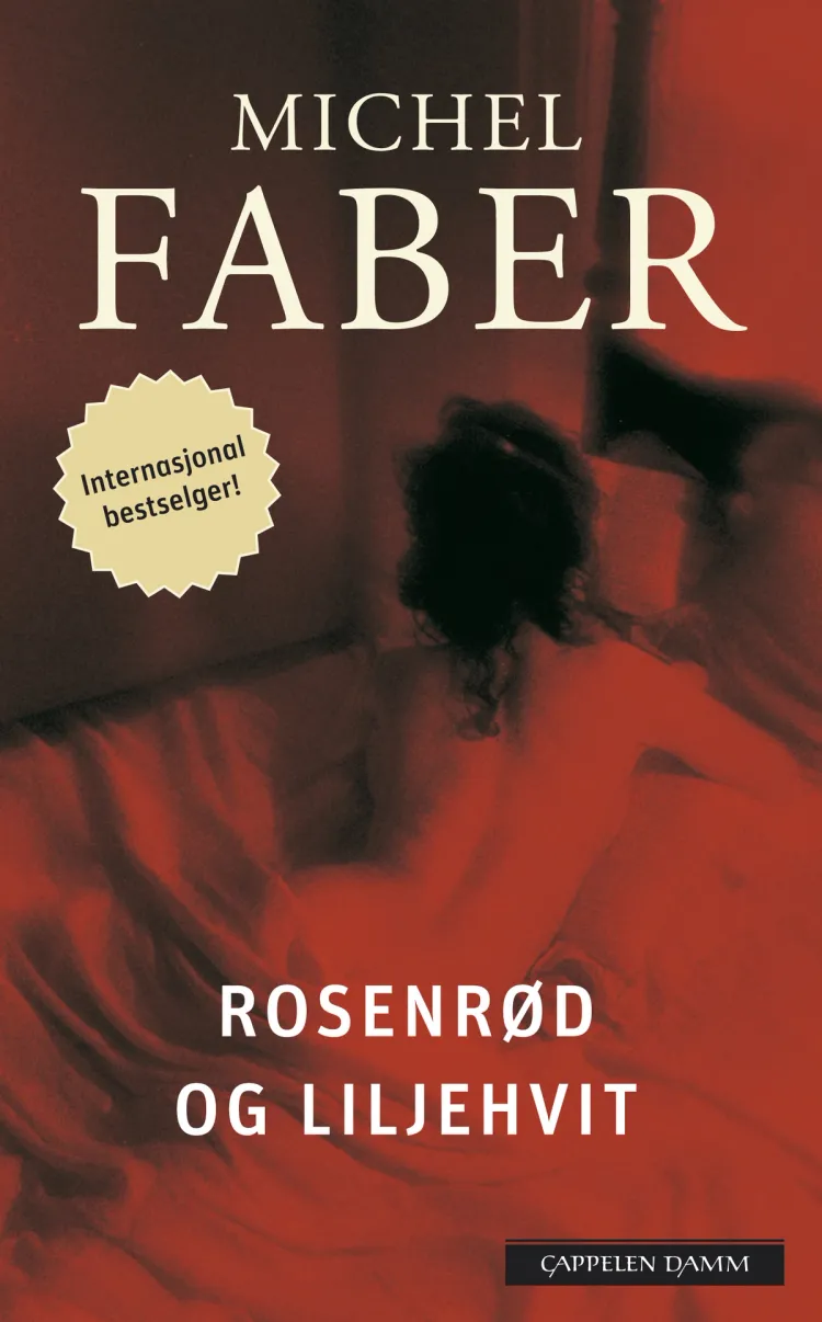 Omslag Rosenrød og liljehvit av Michel Faber (Heftet)