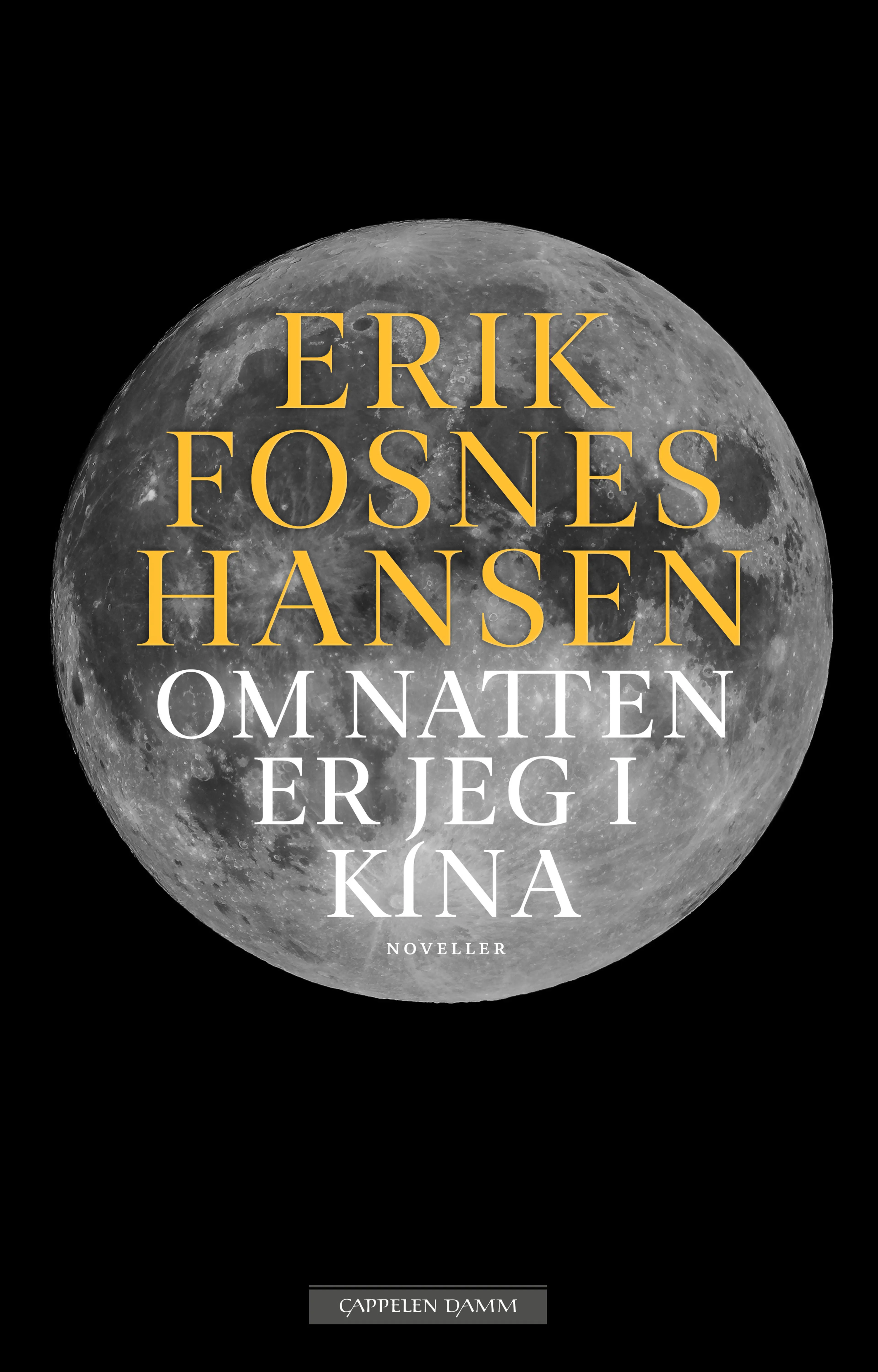 Omslag Om natten er jeg i Kina av Erik Fosnes Hansen (Ebok)