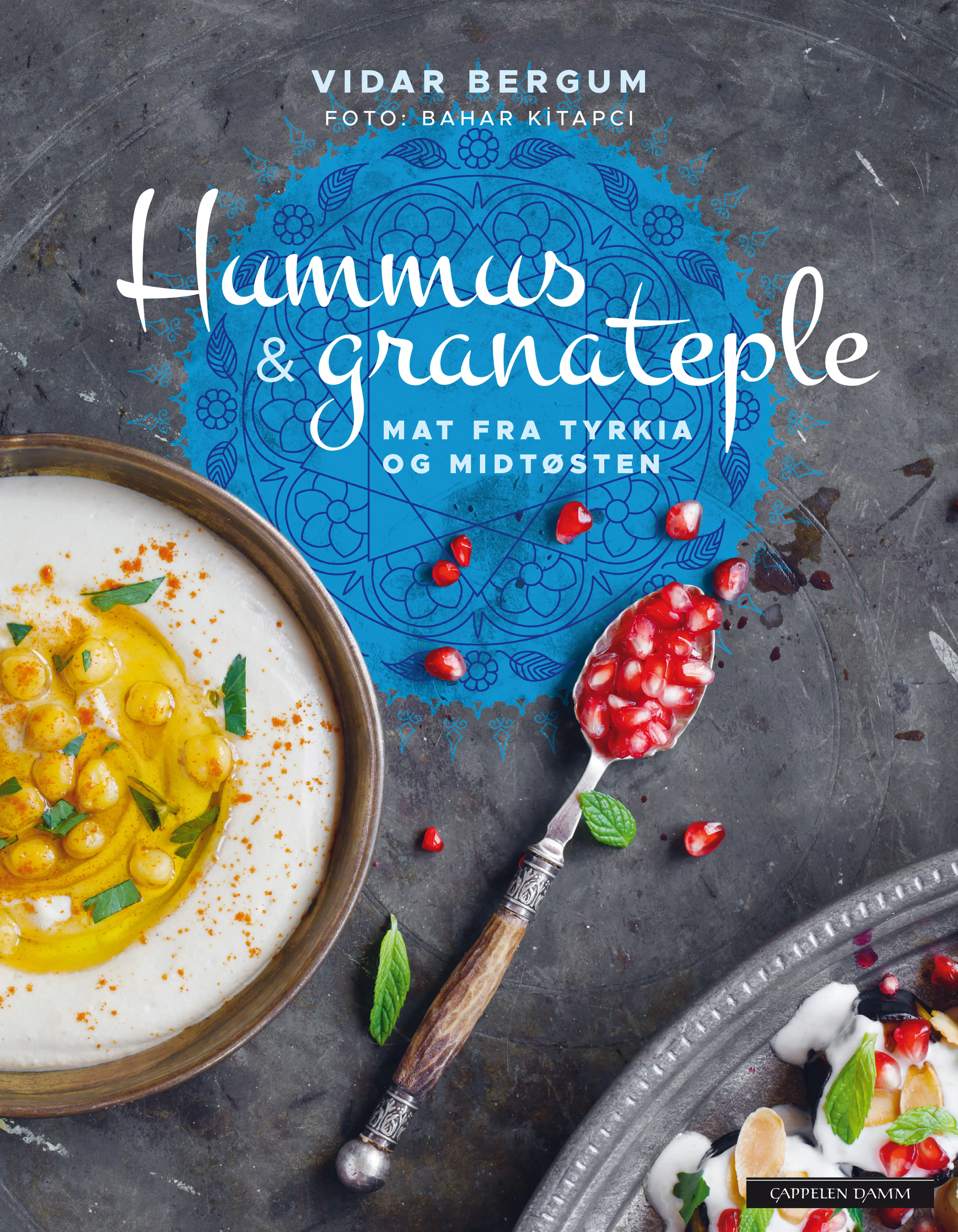 Omslag Hummus og granateple av Vidar Bergum (Innbundet)