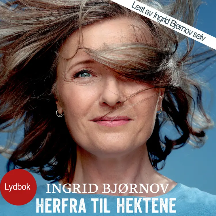 Omslag Herfra til hektene av Ingrid Bjørnov (Lydbok)