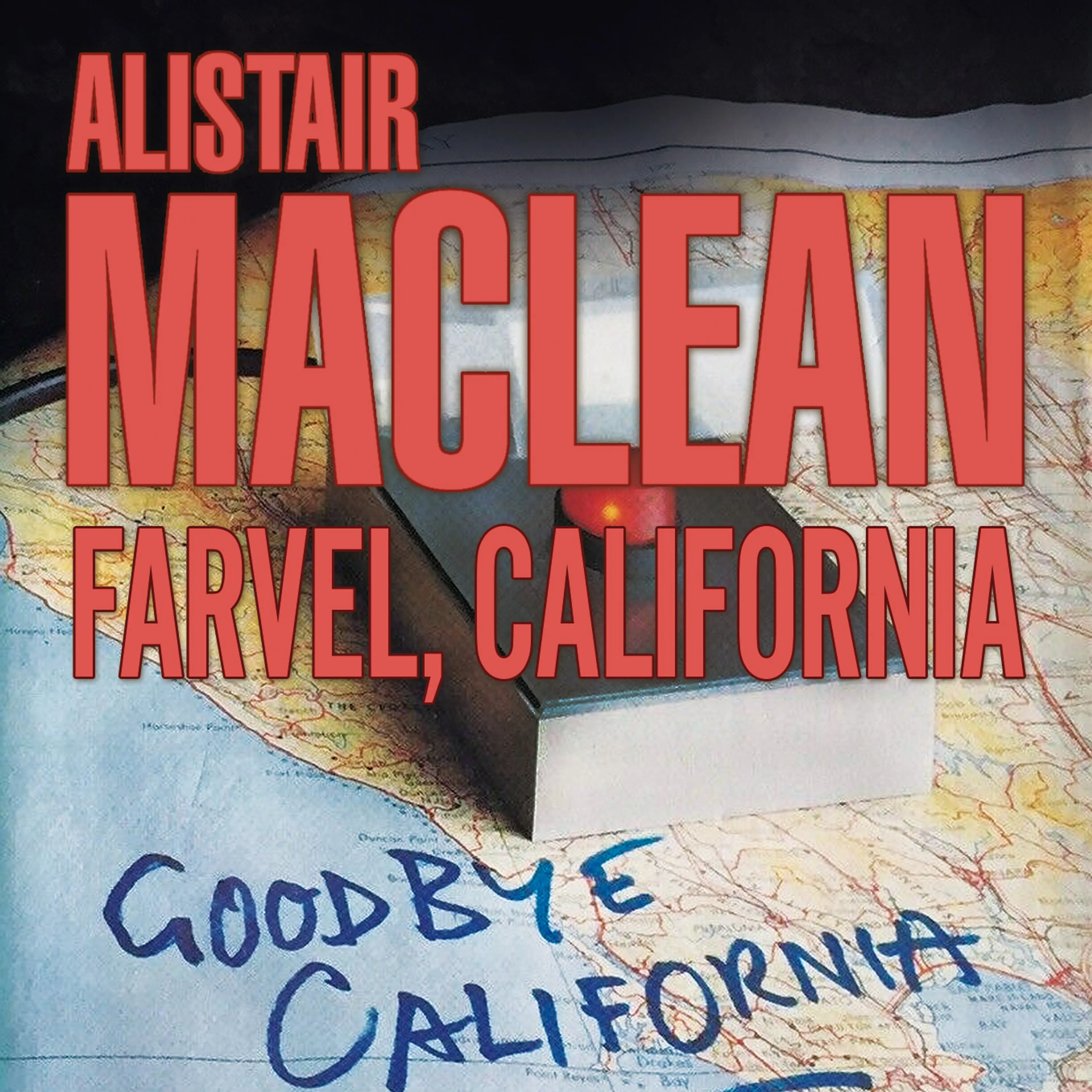 Omslag Farvel, California av Alistair MacLean (Lydbok)