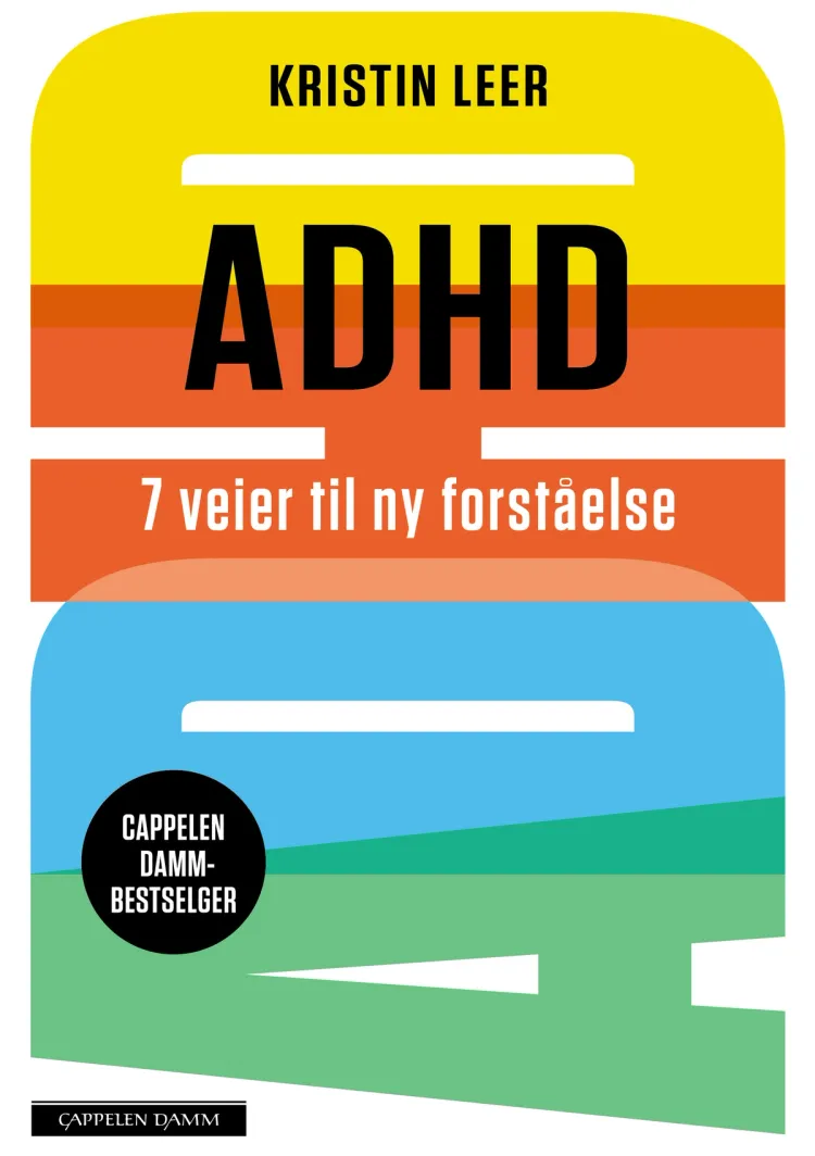 Omslag ADHD 7 veier til ny forståelse av Kristin Leer (Innbundet)