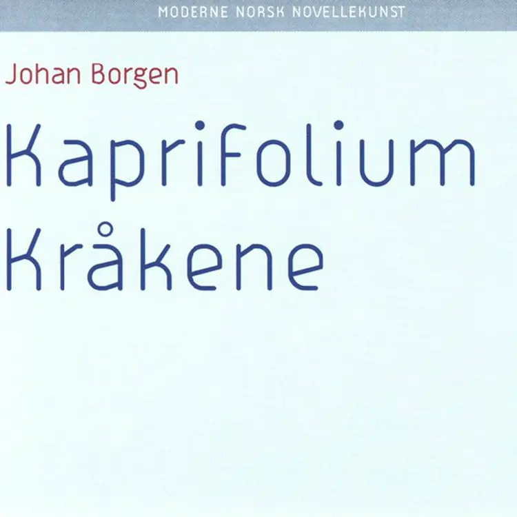 Omslag Kaprifolium av Johan Borgen (Lydbok)