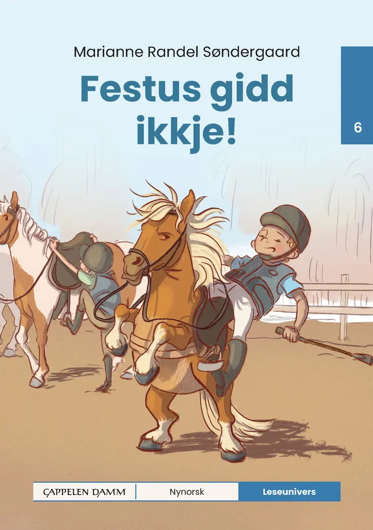 Omslag Leseunivers 6: Festus gidd ikkje! av Marianne Randel Søndergaard (Innbundet)