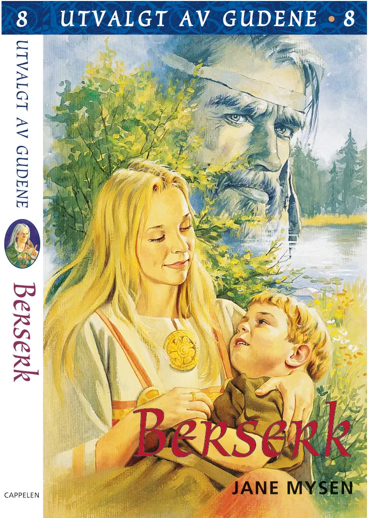 Omslag Utvalgt av gudene 8, Berserk av Jane Mysen (Heftet)
