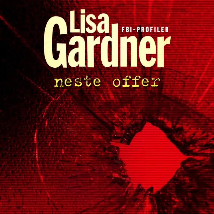 Omslag Neste offer av Lisa Gardner (Lydbok)