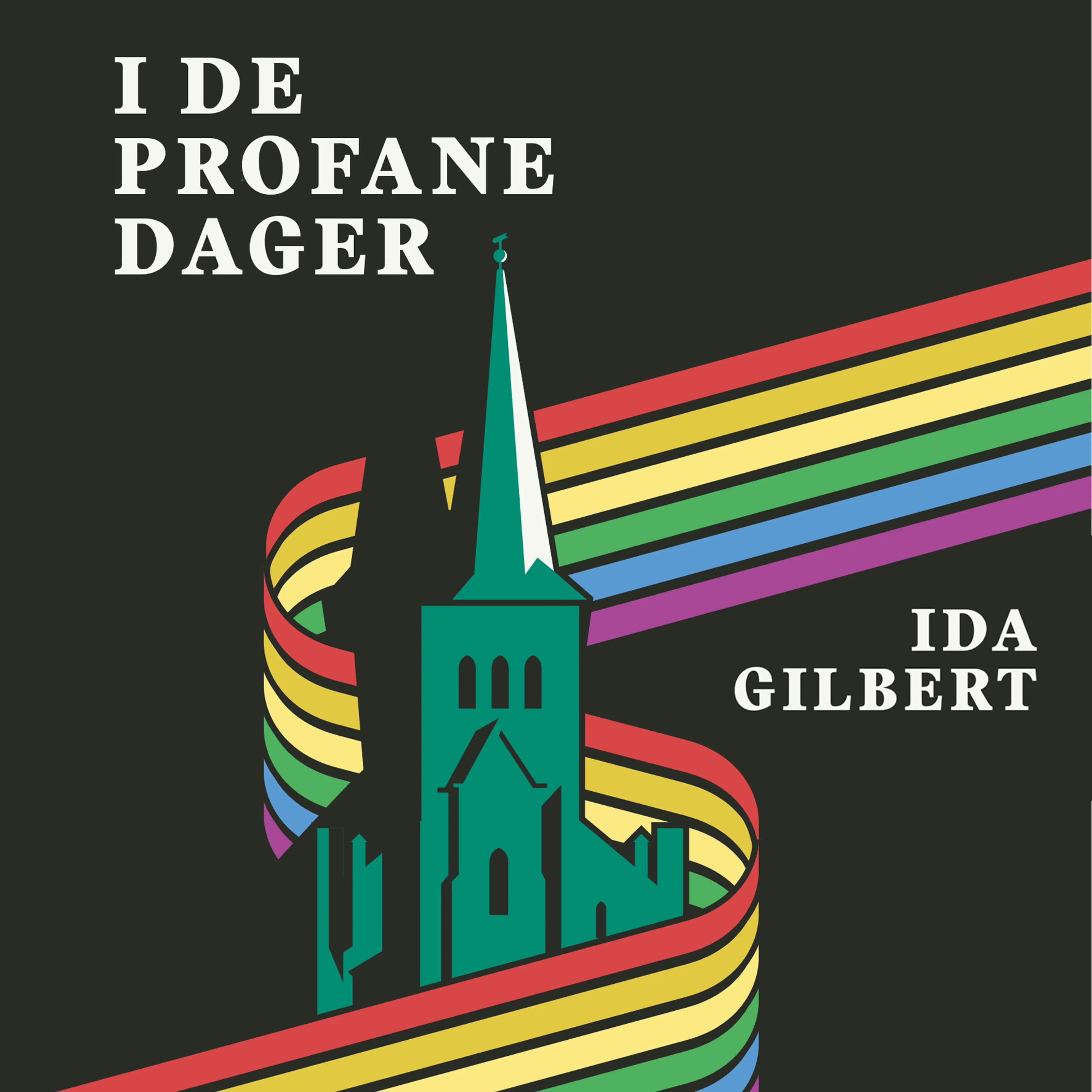 Omslag I de profane dager av Ida Gilbert (Lydbok)