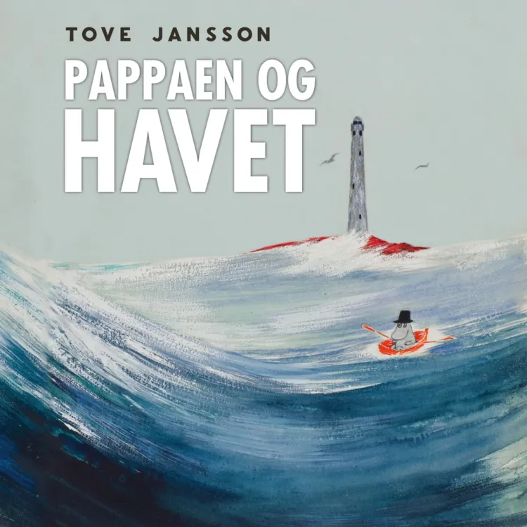 Omslag Pappaen og havet av Tove Jansson (Lydbok)