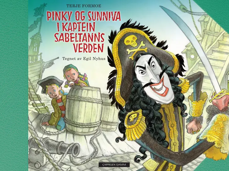 Omslag Pinky og Sunniva i Kaptein Sabeltanns verden av Terje Formoe og Egil Nyhus (Innbundet)