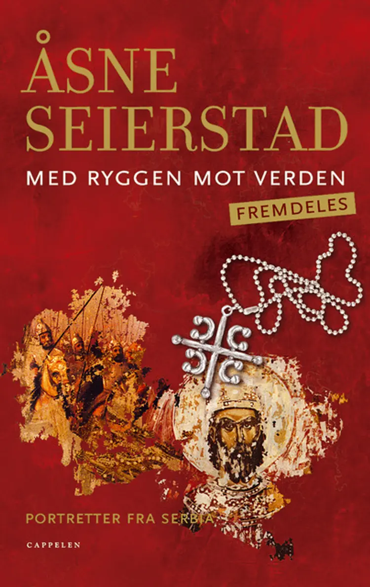 Omslag Med ryggen mot verden - fremdeles av Åsne Seierstad (Innbundet)