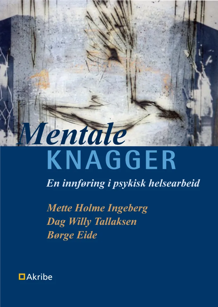 Omslag Mentale knagger av Mette Holme Ingeberg, Dag Willy Tallaksen og Børge  Eide (Heftet)
