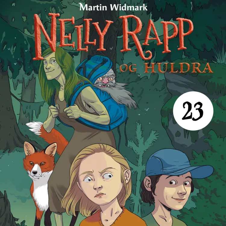 Omslag Nelly Rapp og huldra av Martin Widmark (Lydbok)
