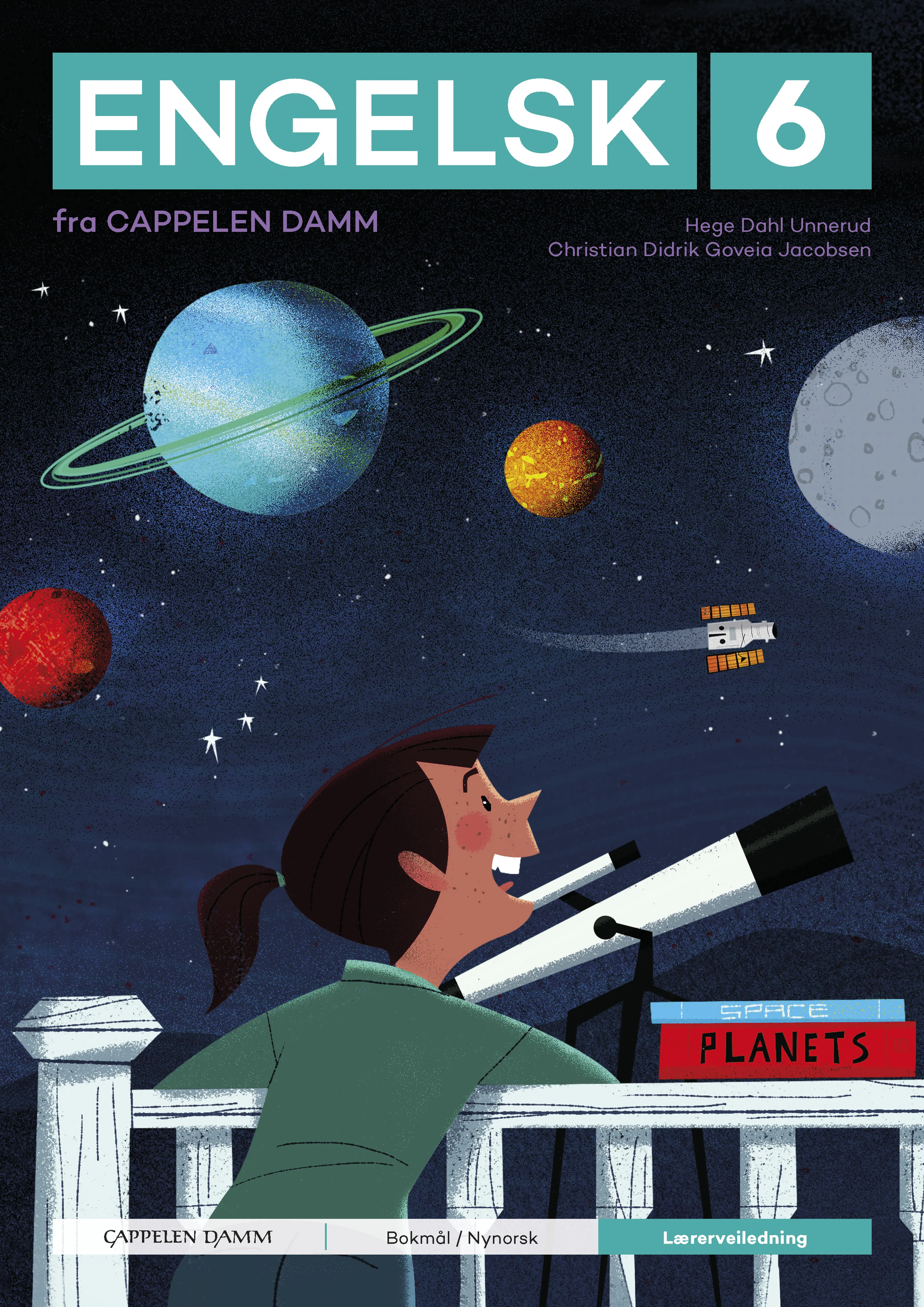 Omslag Engelsk 6 fra Cappelen Damm Lærerveiledning av Hege Dahl Unnerud og Christian Didrik Goveia Jacobsen (Ukjent)