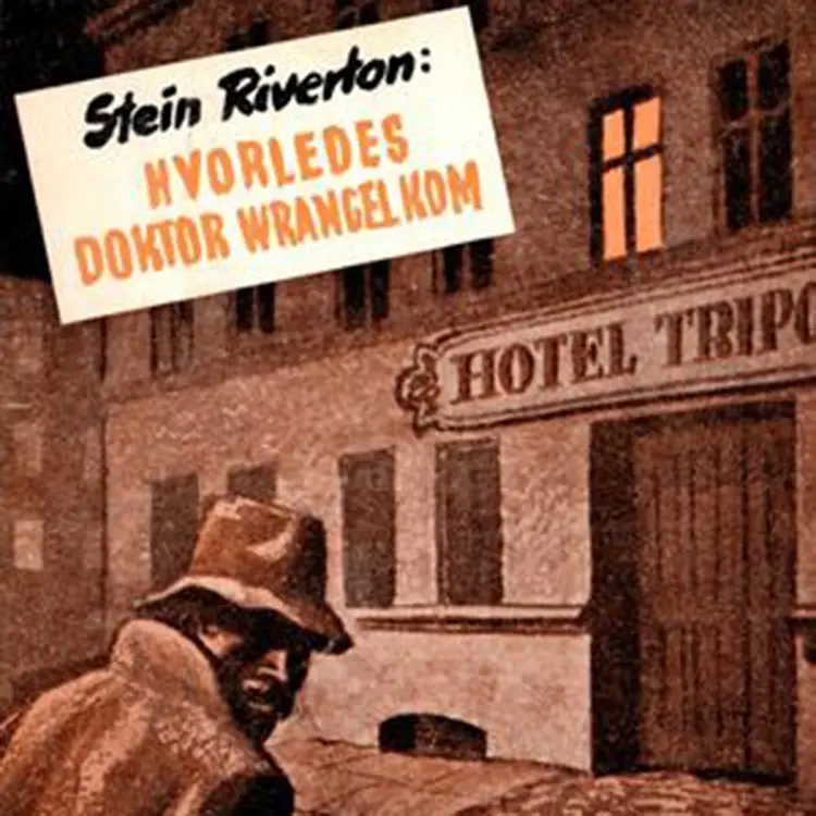Omslag Hvorledes Dr. Wrangel kom av Stein Riverton (Lydbok)