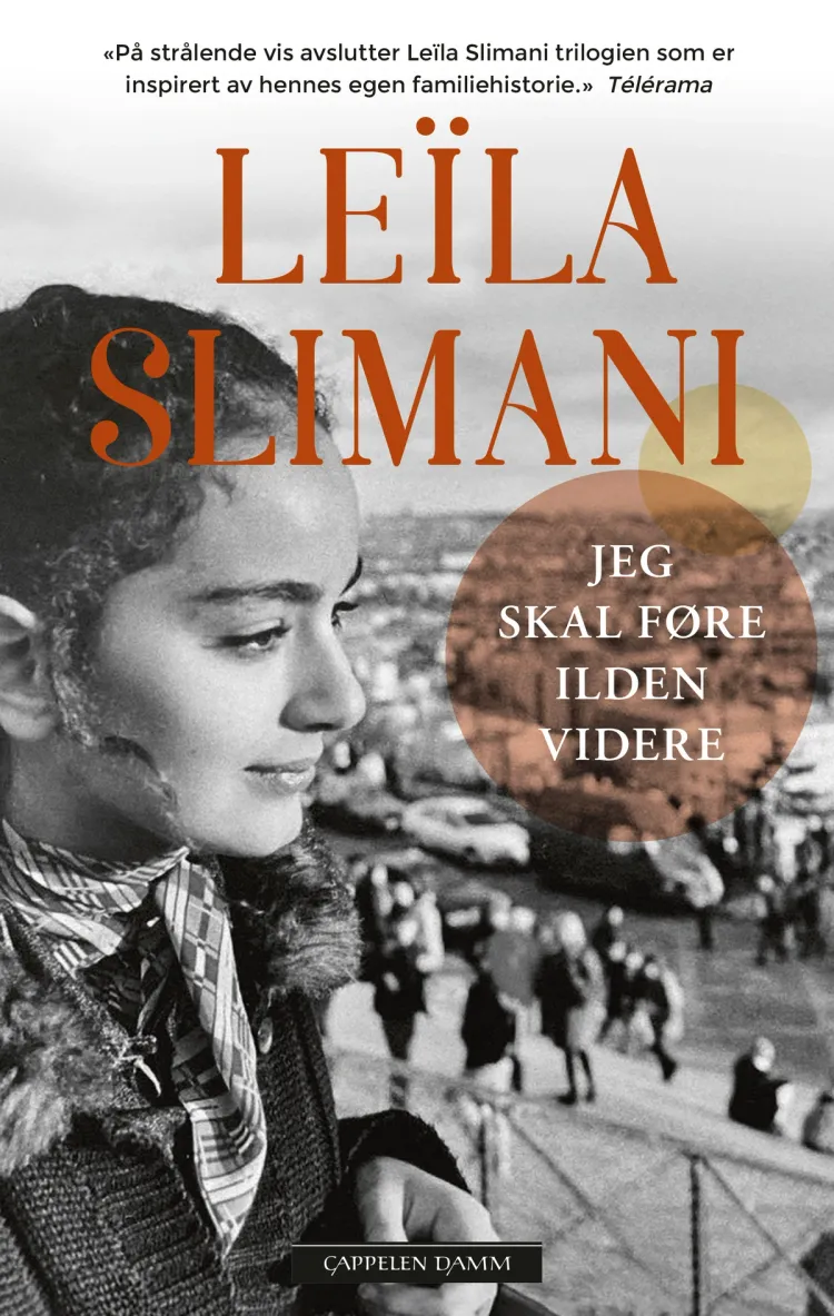 Omslag Jeg skal føre ilden videre av Leïla Slimani (Heftet)