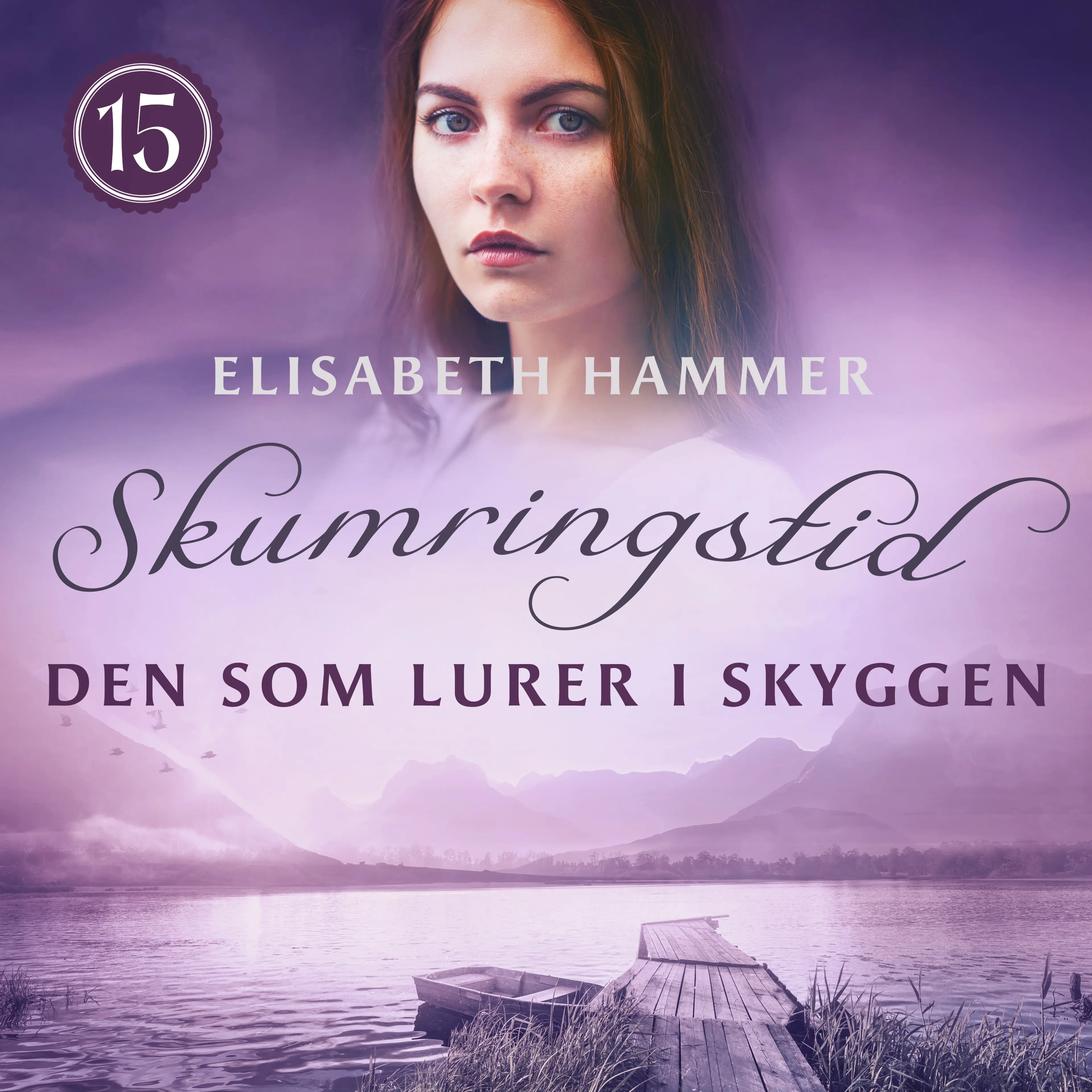 Omslag Den som lurer i skyggen av Elisabeth Hammer (Lydbok)