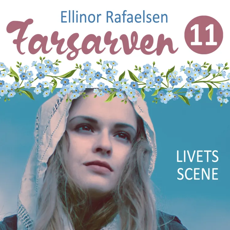 Omslag Livets scene av Ellinor Rafaelsen (Lydbok)