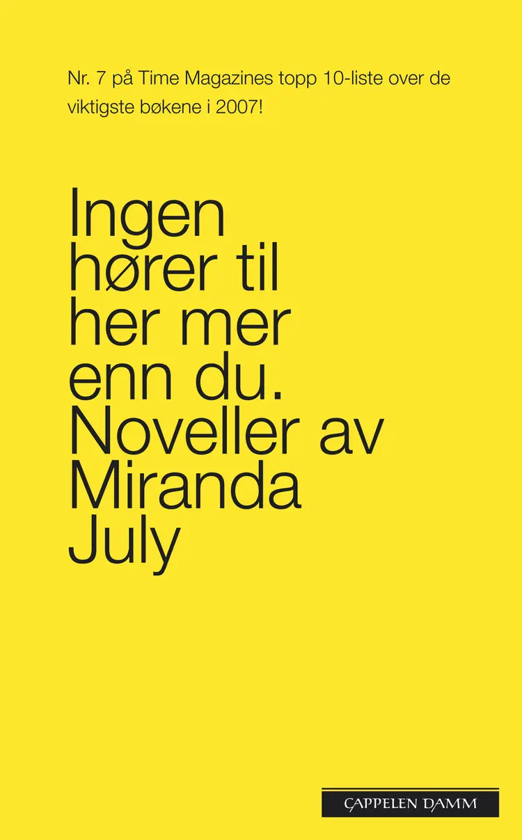 Omslag Ingen hører til her mer enn du av Miranda July (Heftet)