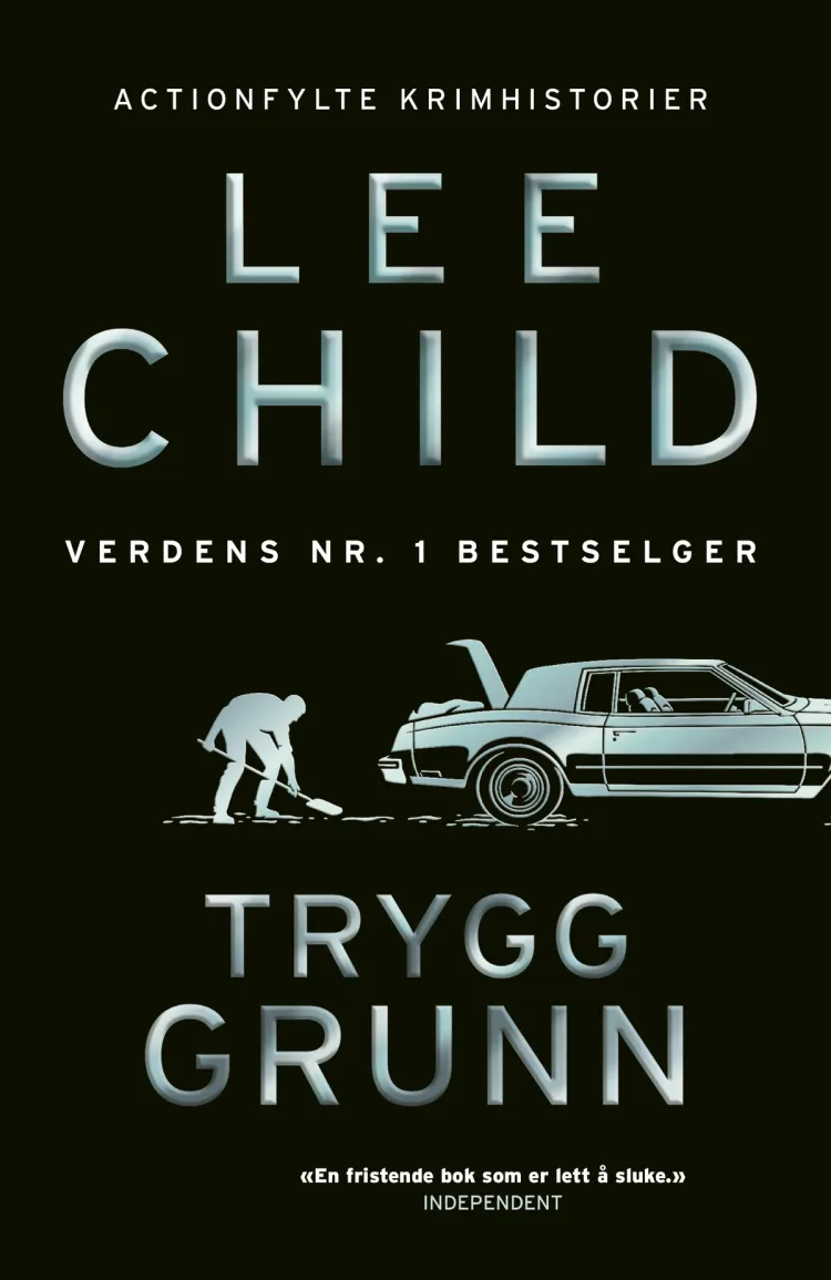 Omslag Trygg grunn av Lee Child (Heftet)