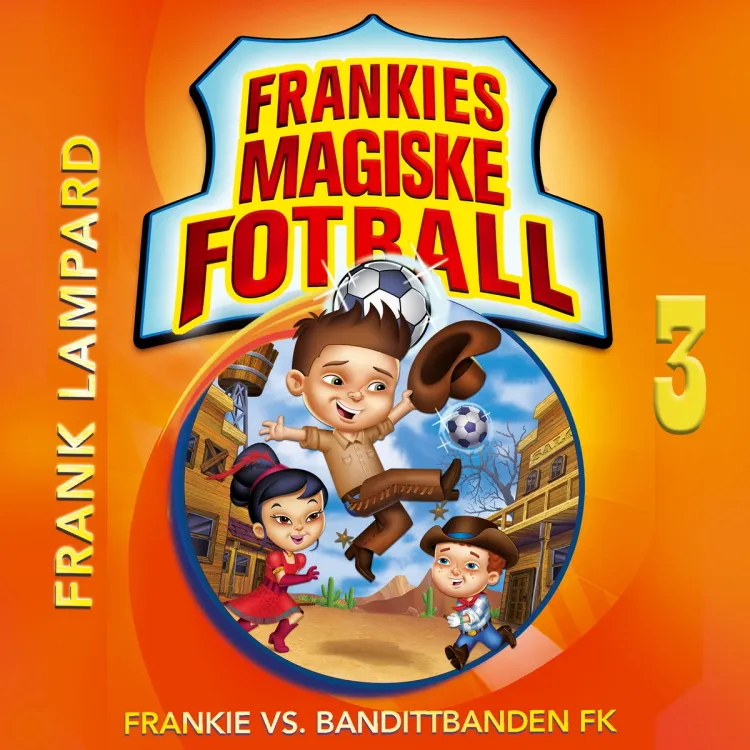 Omslag Frankie vs. Bandittbanden FK av Frank Lampard (Lydbok)