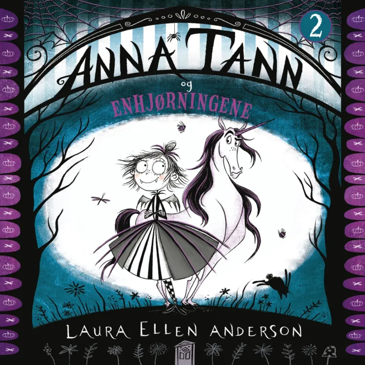 Omslag Anna Tann og Enhjørningene av Laura Ellen Anderson (Lydbok)